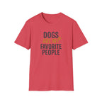 Dogs Are My Favorite T-Shirt