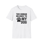 Belongs to My Dog T-Shirt