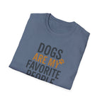 Dogs Are My Favorite T-Shirt