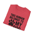 Belongs to My Dog T-Shirt