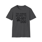 Belongs to My Dog T-Shirt